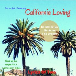 Lyrics-Of-Two-22California-Loving22-n8hib2e2q8caxt2hcexxmb3o1v03ix8bh0wyzz79s4 (1) Lyrics-Of-Two-22California-Loving22-n8hib2e2q8caxt2hcexxmb3o1v03ix8bh0wyzz79s4 (1)